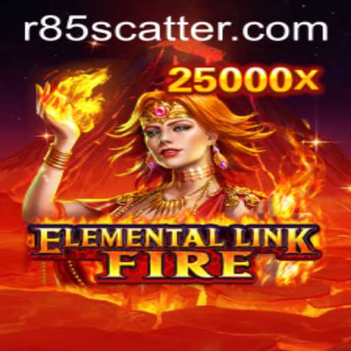 Discover the Challenges and Adventures of ElementalLinkFire: The Game with R85 Scatter Dynamics