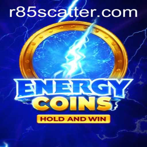 Exploring EnergyCoins: A Thrilling Adventure with R85 Scatter Feature