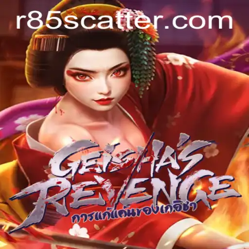 Unleashing the Mystery: A Deep Dive into GeishasRevenge and the Enigmatic R85 Scatter