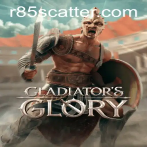 GladiatorsGlory: The Arena of Legends and the Strategy of R85 Scatter