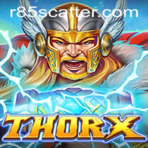 Unveiling ThorX: The Electrifying New Game Featuring the R85 Scatter
