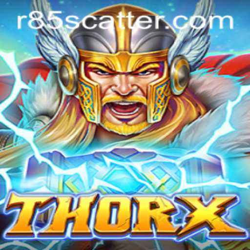 Unveiling ThorX: The Electrifying New Game Featuring the R85 Scatter